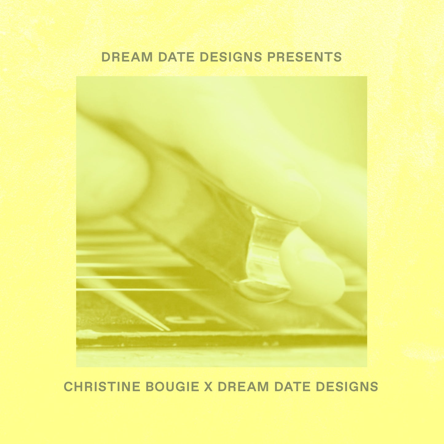 Christine Bougie x Dream Date Designs