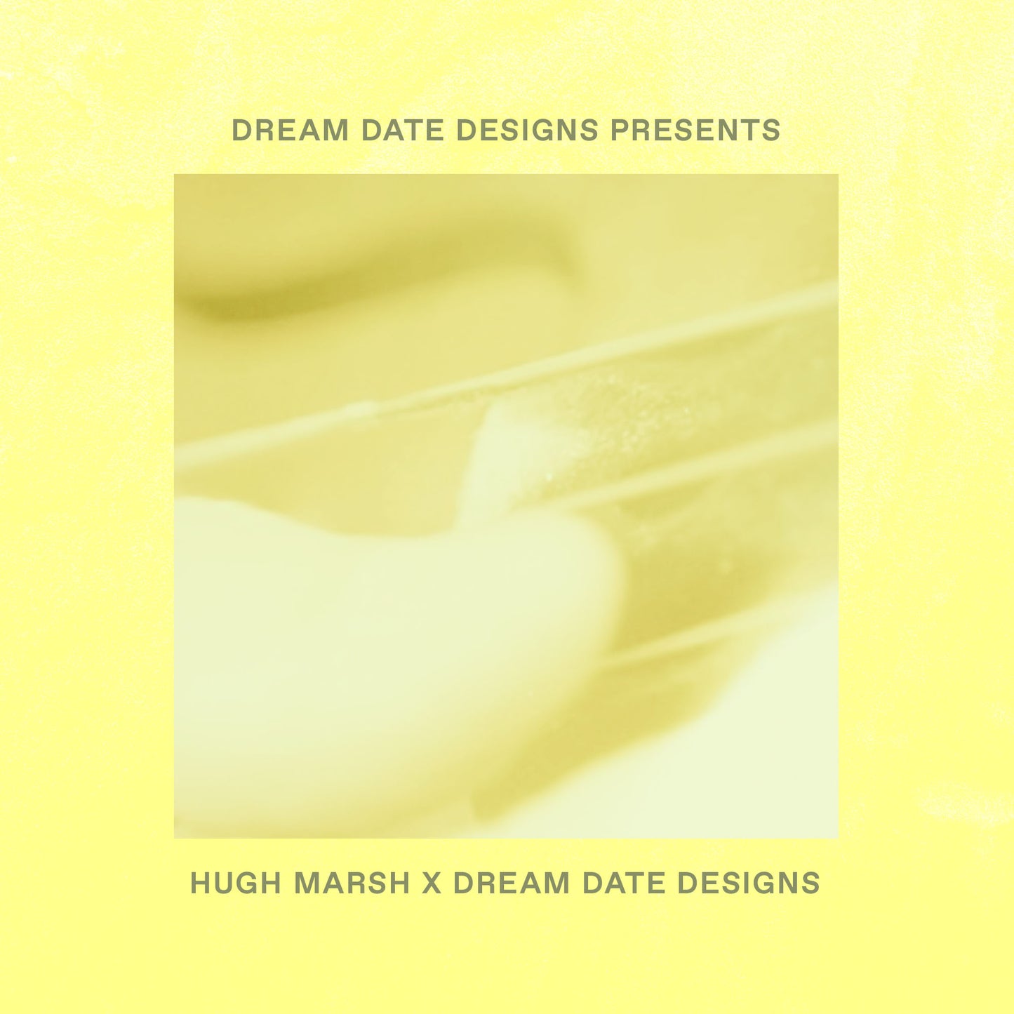 Hugh Marsh x Dream Date Designs